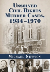 Unsolved Civil Rights Murder Cases, 1934-1970