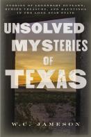 Unsolved Mysteries Of Texas