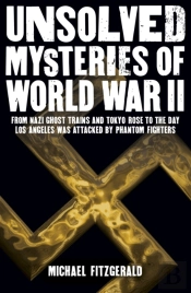 Unsolved Mysteries Of World War Ii