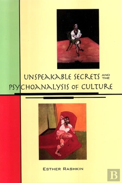Bertrand.pt - Unspeakable Secrets And The Psychoanalysis Of Culture