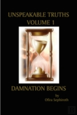 Bertrand.pt - Unspeakable Truths, Volume 1: Damnation Begins