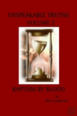 Bertrand.pt - Unspeakable Truths, Volume 2: Baptism By Blood