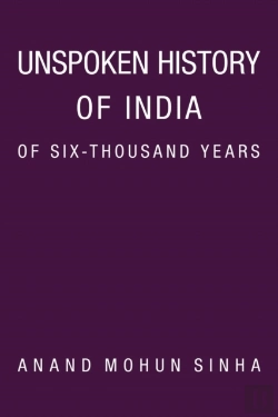 Bertrand.pt - Unspoken History Of India Of Six-Thousand Years