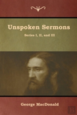 Bertrand.pt - Unspoken Sermons, Series I, Ii, And Iii