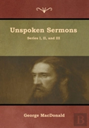 Unspoken Sermons, Series I, Ii, And Iii
