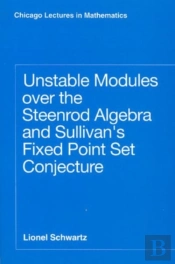 Unstable Modules Over The Steenrod Algebra And Sullivan'S Fixed Point Set Conjecture