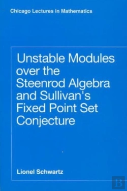 Bertrand.pt - Unstable Modules Over The Steenrod Algebra And Sullivan'S Fixed Point Set Conjecture