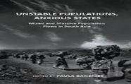 Unstable Populations, Anxious States