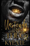 Unsteady Love From A Thug 2