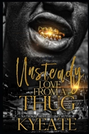 Unsteady Love From A Thug