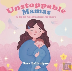 Bertrand.pt - Unstoppable Mamas