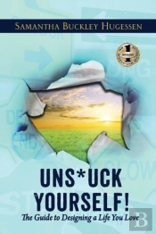 Uns*Uck Yourself!