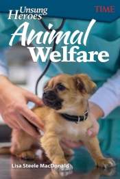 Unsung Heroes: Animal Welfare