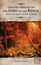 Unsung Heroes Of  'The Lord Of The Rings'