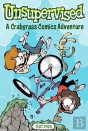Unsupervised: A Crabgrass Comics Adventure