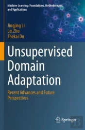 Unsupervised Domain Adaptation