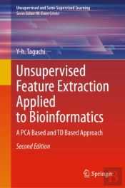 Unsupervised Feature Extraction Applied To Bioinformatics