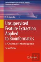 Unsupervised Feature Extraction Applied To Bioinformatics