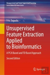 Unsupervised Feature Extraction Applied To Bioinformatics
