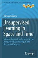 Unsupervised Learning In Space And Time
