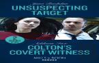 Unsuspecting Target / Colton'S Covert Witness