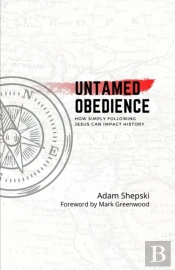 Untamed Obedience