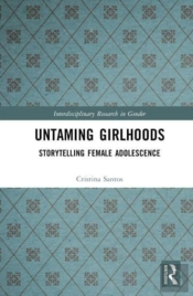 Untaming Girlhoods
