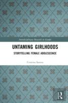 Untaming Girlhoods
