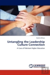 Untangling The Leadership Culture Connection