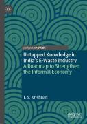 Untapped Knowledge In Indiaâ€™S E-Waste Industry