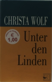 Unter Den Linden - Três Histórias Inverosímeis