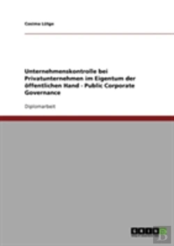 Bertrand.pt - Unternehmenskontrolle Bei Privatunternehmen Im Eigentum Der Offentlichen Hand - Public Corporate Governance