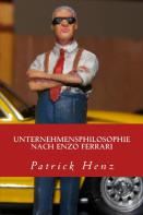 Unternehmensphilosophie Nach Enzo Ferrari