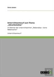 Unterrichtsentwurf Zum Thema  Ã¢Â‚¬Å¾Adverbialsatze'