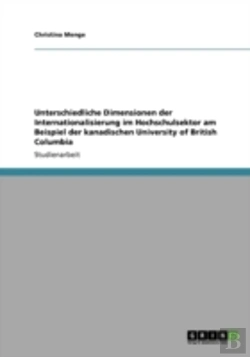 Bertrand.pt - Unterschiedliche Dimensionen Der Internationalisierung Im Hochschulsektor Am Beispiel Der Kanadischen University Of British Columbia