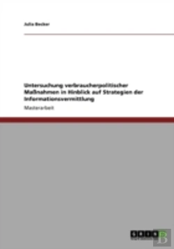 Bertrand.pt - Untersuchung Verbraucherpolitischer Manahmen In Hinblick Auf Strategien Der Informationsvermittlung