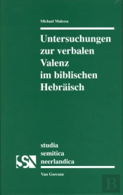 Untersuchungen Zur Verbalen Valenz Im Biblischen Hebraisch