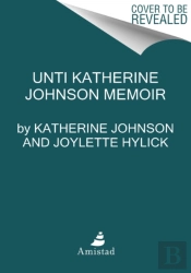 Unti Katherine Johnson Memoir
