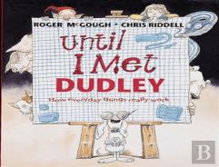 Until I Met Dudley