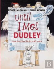 Until I Met Dudley
