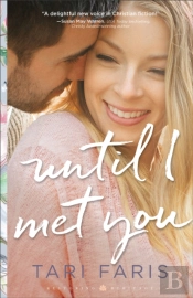 Until I Met You (Restoring Heritage Book #2)