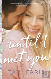 Until I Met You