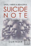 Until I Write A Beautiful Suicide Note