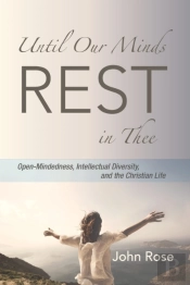 Until Our Minds Rest In Thee