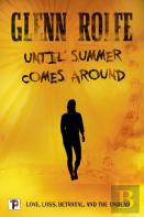 Until Summer Comes Around
