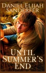Until Summer'S End