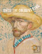 Until The Colours Sing