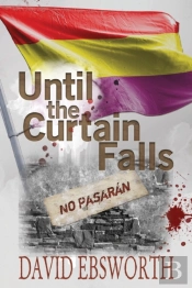 Until The Curtain Falls
