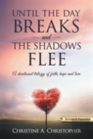 Until The Day Breaks And The Shadows Flee