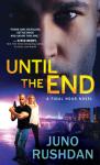 Until The End